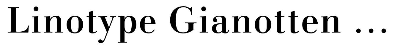 Linotype Gianotten Pro Medium